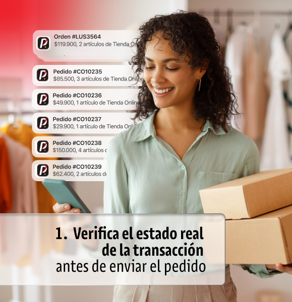 Verifica el estado real de la transacción antes de enviar el pedido